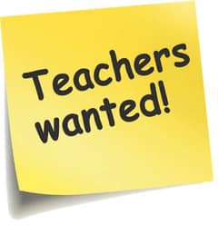 Need female/ male teacher for class 4 and class 1