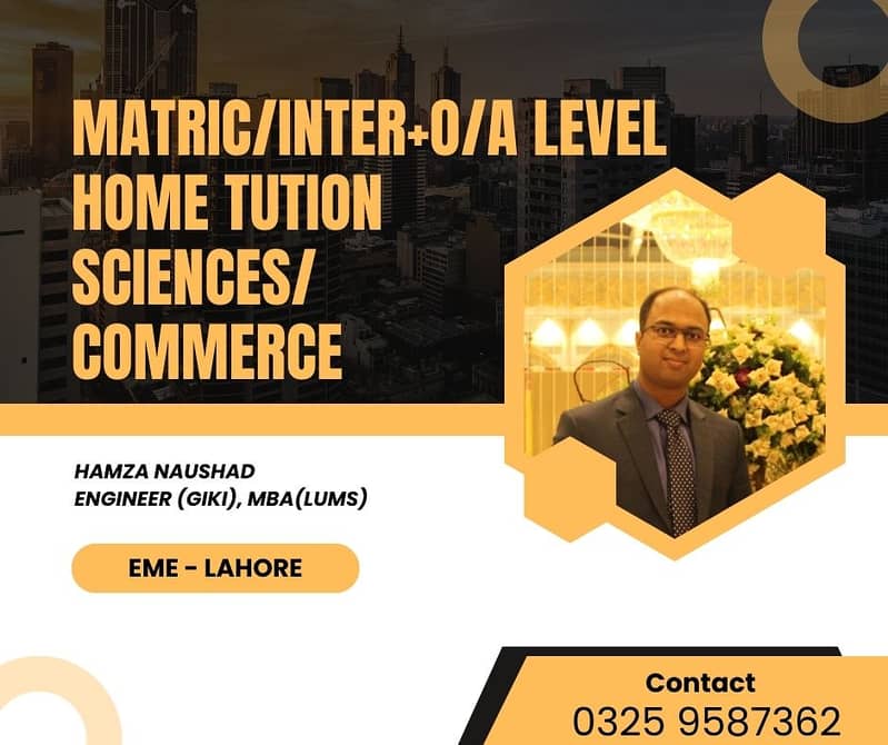 Matric/inter+O/A Level home tution SCIENCES/ COMME 0