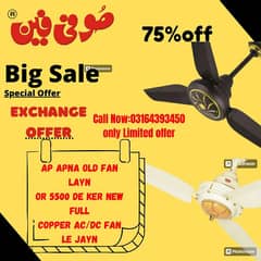 Sufi Fans Ceiling/ACDC Fan 56 inch available exchange offer