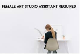 Female Art Studio Assistant Required/Jobs for Art Studio Assistant
