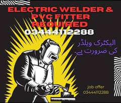 electric welder pvc/tensile helper karigar required