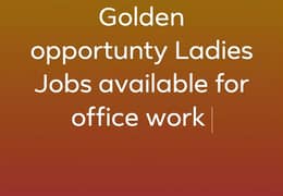 Golden opportunty Ladies Job available Rawalpindi & Islamabad branches