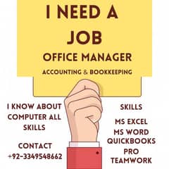 Office Manager  Want A Good Position Job.