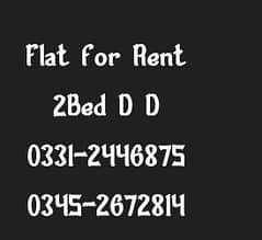 2BEDROOM d d flat for Rent