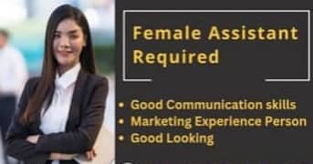 Female office Assistant Wanted fresh can apply
