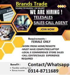 55,000 - 60,000 Telesales Calling Female remote worker required