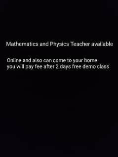 Math and physics teacher available