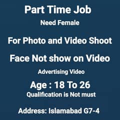 Part Time Job . video shooting face not show on video . advertise 0