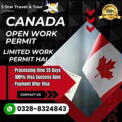 Canada Open Work Permit | Work Visa | Visit Visa | Payment After Visa