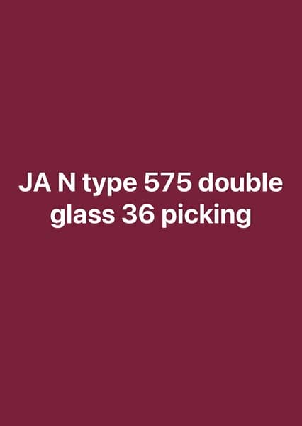 JA N type 575 double glass 36 picking 4