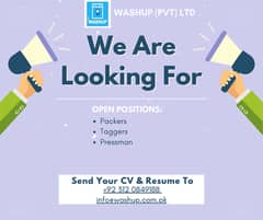 Need Packers + Taggers + Pressman For Washup PVT LTD