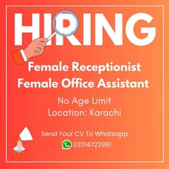 Hiring Female Office Assistant and Female Receptionist