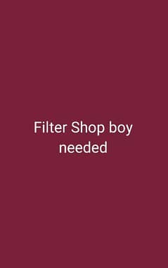 Filter shop Boy needed