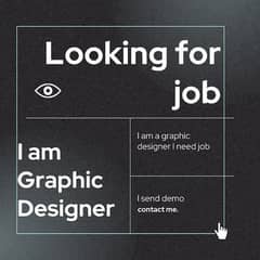 I am Graphic designer. . 0