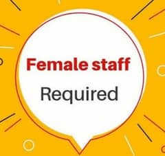younger female staff required in Lahore
