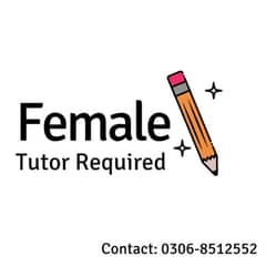 Urgent female tutor required in Multan city 0