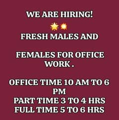 Office work for Male and female freshers required