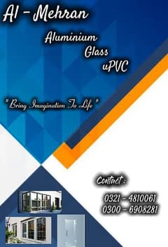 Aluminium/Glass/Upvc     Window/Door maker