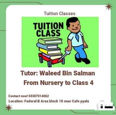 Tuition Classes form Nursery to Class 4 0