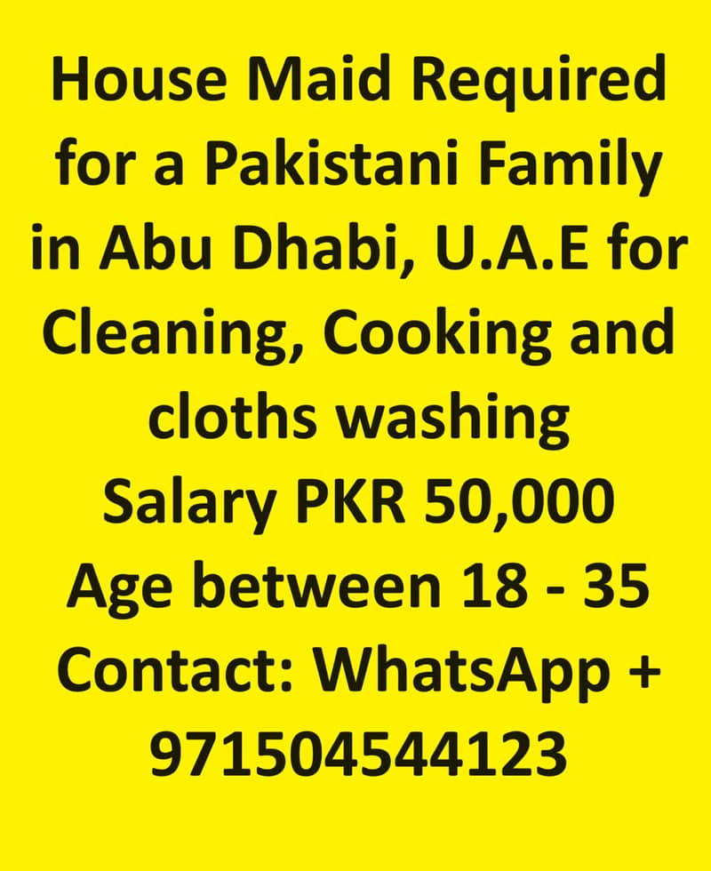 House Maid Requied Salary = RS 50,000 0