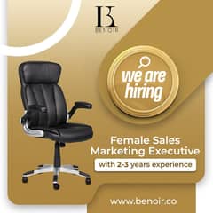 We Need Female Sales Marketing Executive