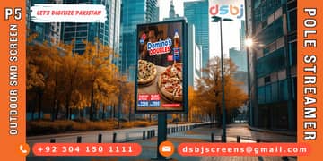 Transform your advertising strategy with DSBJ Screens in Pakistan