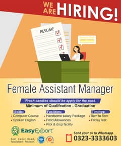 We are Hiring - Manager Assistant Female