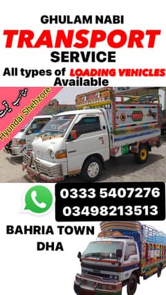 Shehzore and Trucks available for LOADING