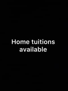 Home tuitions from play group to matric