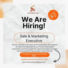 We are Hiring Sale and Marketing Executive