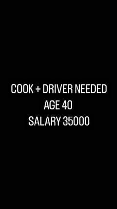 Cook and driver needed for home