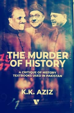THE MURDER OF THE HISTORY BY K. K AZIZ
