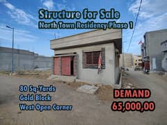 80 SQ-YARDS CORNER WESTOPEN STRUCTURE GOLD BLOCK NORTH TOWN RESIDENCY PHASE 1