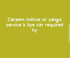 car required for careem yango service