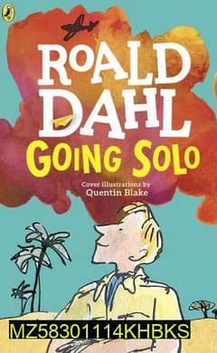 Roald Dahl : Going Solo