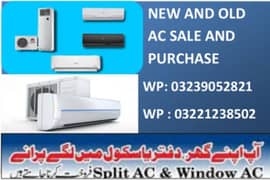 All new and old Ac sale and purchase DC inverter or split Ac for sale