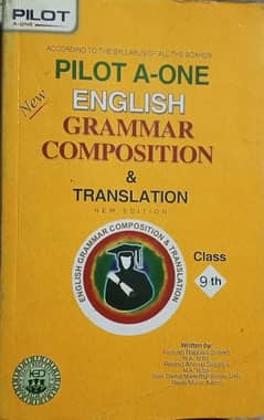 Pilot A-one English grammar and Composition & translation 9th class