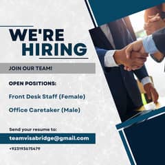Front Desk Staff (Female) and Office Caretaker (Male) Needed