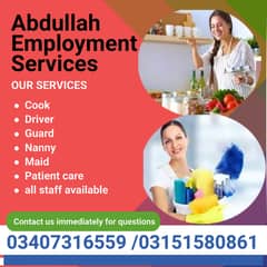 All domestic staff available Maid/Nanny/Patient Care/Baby Sitter/Cook
