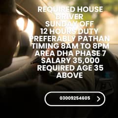House Driver Required 03009254605