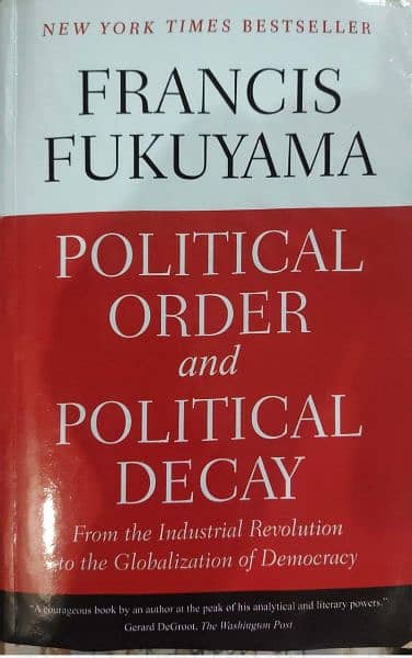 Political order and Political decay by Francis Fukuyama 0