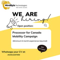 We are hiring for Processor for Canada Mobility Campaign