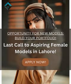 Last Call to Female Models Near Valencia Town, Lahore!