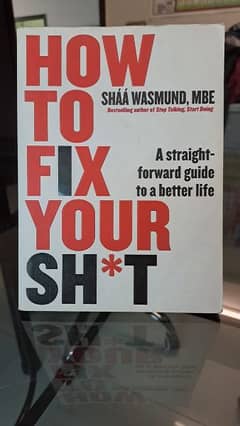 How to Fix Your Sh*t by SHÁÁ WASMUND