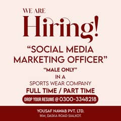 We are hiring Social Media Marketing Officer "Full Time / Part Time