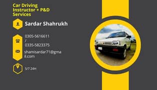 Car available for p&d and also driving instructor available