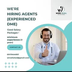 Call centre [DME] only for experienced agent