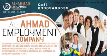 House maids , Maids , Baby Sitter , Chef , Cook , Patient Care ,Nurse