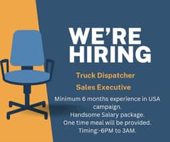 Need dispatchers and sales agent