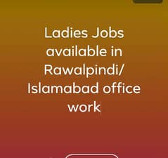 ladies Jobs available Golden opportunity in Rwp / Islamabad